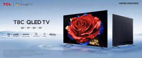 TCL QLED新电视登陆欧洲市场 最大98英寸售价超1.5万元